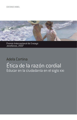 Libro Ètica De La Razón Cordial Educa En La Ciudadania