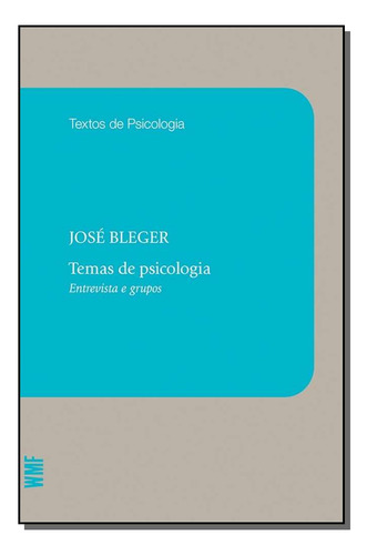 Libro Temas De Psicologia Entrevistas E Grupos De Bleger Jos