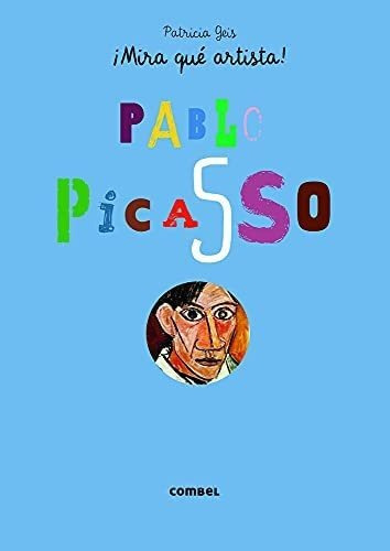 Libro: Pablo Picasso (¡mira Qué Artista!) (edición En