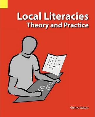 Libro Local Literacies : Theory And Practice - Glenys Wat...