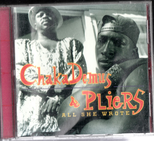 Chaka Demus Y Pliers. All She Wrote. Cd Original Usado Qqa. 