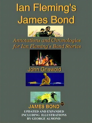 Ian Fleming's James Bond, De John Griswold. Editorial Authorhouse, Tapa Blanda En Inglés
