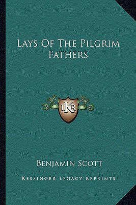 Libro Lays Of The Pilgrim Fathers - Scott, Benjamin