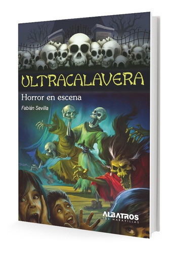 Horror En Escena - Ultracalavera, de Fabián Sevilla. Editorial Sin editorial en español