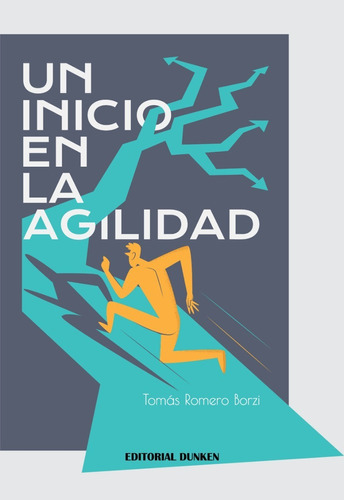 Un Inicio En La Agilidad, De Tomás Romero Borzi. En Español