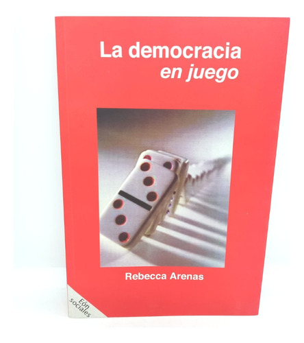 La Democracia En Juego