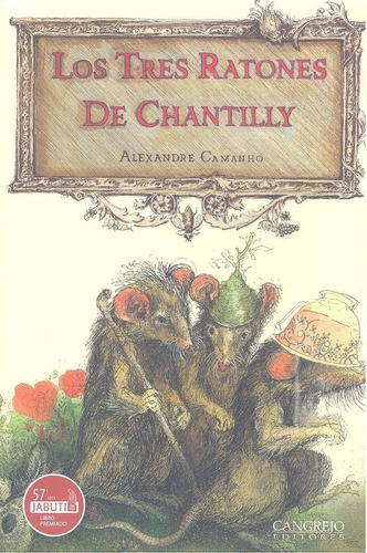 Tres Ratones De Chantilly - Camanho,alexandre