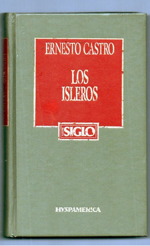 Los Isleros - Ernesto Castro