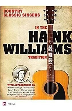 Williams Hank In The Hank Williams Tradition Usa Import Dvd