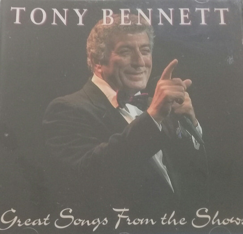 Tony Bennett - Great Songs From The Shows 