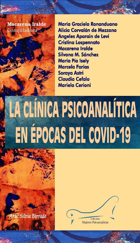 La Clínica Psicoanalítica En Épocas Del Covid-19