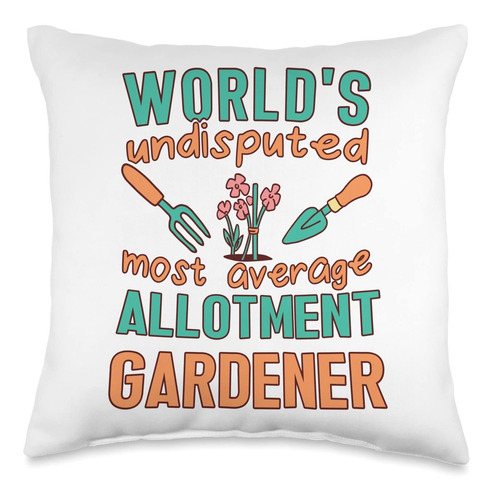 Allotment Design Outfit Funny Gardening - Cojín, 16 X ...