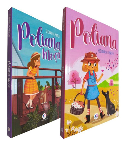 2 Livros Pollyana E Pollyanna Moça - Eleanor H. Porter Novos