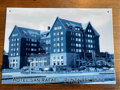 Cartel Chapa Hotel San  Rafael Mide 30 X 20 Vintage