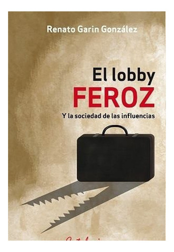 Libro El Lobby Feroz