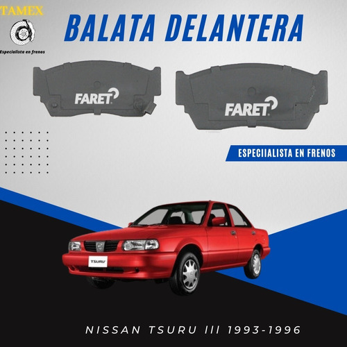 Balata Delantera Nissan Tsuru Lll/gsr 1993