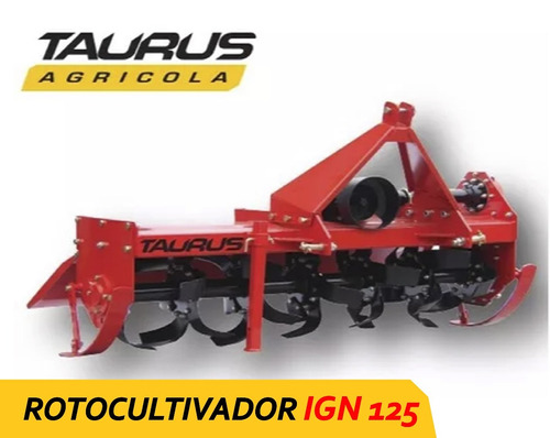 Imagen 1 de 8 de Rotocultivador Ign 125 Taurus Maquinaria Agricola
