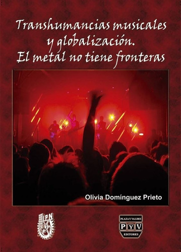 Trashumancias Musicales Y Globalización, De Dominguez Prieto, Olivia. Editorial Plaza Y Valdés Editores En Español
