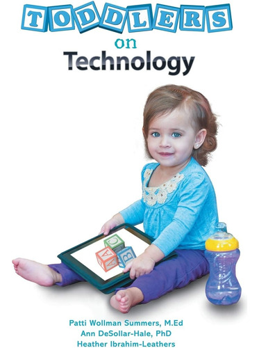 Libro: En Ingles Toddlers On Technology: A Parents  Guide