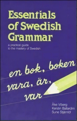 Essentials Of Swedish Grammar, De Ake Viberg. Editorial Ntc Publishing Group U S, Tapa Blanda En Inglés