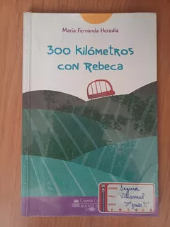 300 Kilómetros Con Rebeca