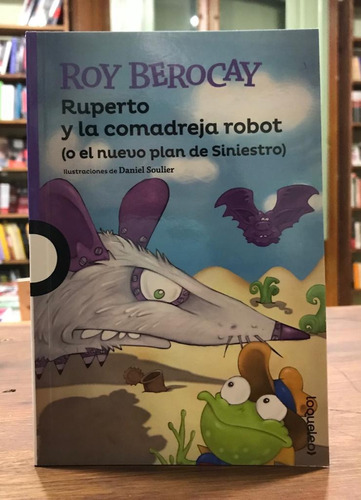 Ruperto Y La Comadreja Robot