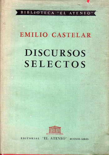 Discursos Selectos                           Emilio Castelar