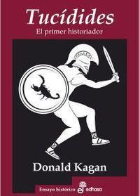 Tucídides : Guerrero, Historiador, Cronista - Kagan Donald