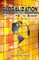 Libro Globalization And The Crucible Of Global Banking - ...