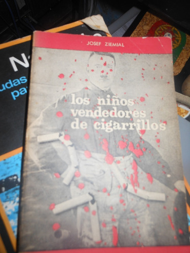 * Josef Ziemial  - Los Niños Vendedores De Cigarrillos