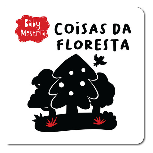 Livro Baby Mestria - Floresta, De Jiba Bruin. Baby Mestria, Vol. 1. Editorial Bom Bom Books, Capa Capa Dura Em Português, 2024