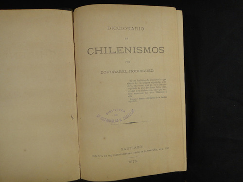 Rodriguez, Z. Diccionario De Chilenismos. 1875