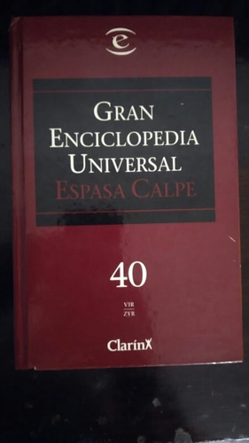 Gran Enciclopedia Universal Espasa Calpe Clarin 40 Tomo 2005 (Usado)