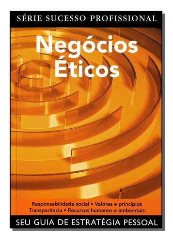 Libro Negocios Eticos Serie Sucesso Profissional De Ferrell