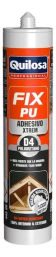 Adhesivo Poliuretano D4 Fix Pu Xtrem Quilosa Tubo 375gr