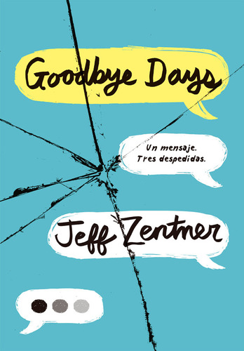 Goodbye Days / Jeff Zentner