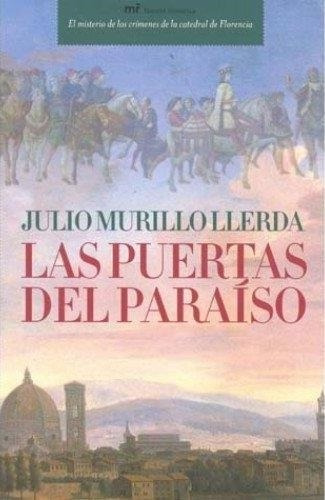 Puertas Del Paraiso, Las, De Llerda, Julio Murillo. Editorial Martinez Roca, Tapa Tapa Blanda En Español