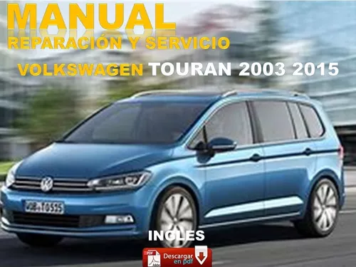 VW Touran tipo 1t 2003-2015 mantenimiento inspección mantenimiento de reparación manual 