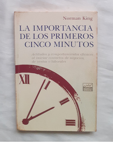 La Importancia De Los Cinco Primeros Minutos Norman King 