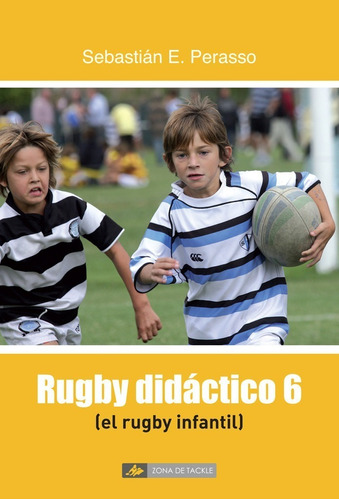 Rugby Didactico 6 - Perasso Sebastian