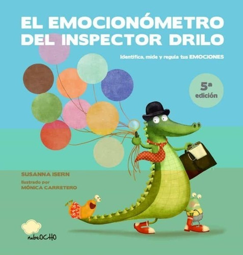 El Emocionometro Del Inspector Drilo