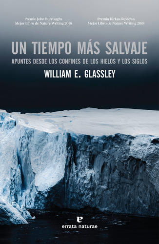 Un Tiempo Mas Salvaje - Glassley William E 