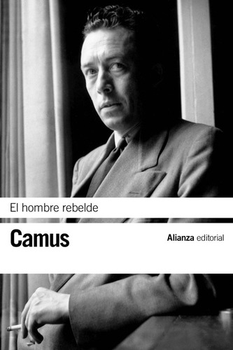 Camus - El Hombre Rebelde