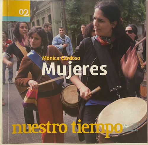 Mujeres, Mónica Cardoso, Nuestro Tiempo 02, Ex5