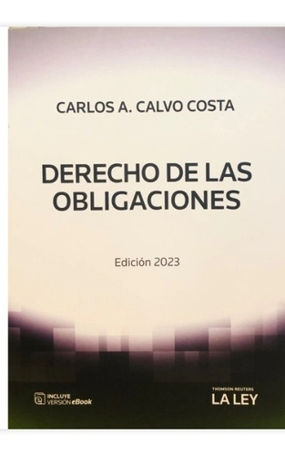 Derecho De Las Obligaciones Última Edición / Calvo Costa