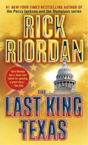 The Last King Of Texas, De Rick Riordan. Editorial Bantam Doubleday Dell Publishing Group Inc, Tapa Blanda En Inglés
