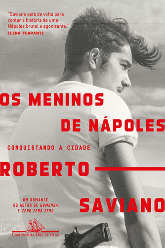 Os meninos de Nápoles, de Saviano, Roberto. Editora Schwarcz SA, capa mole em português, 2019