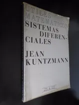 Comprar Sistemas Diferenciales Jean Kuntzmann