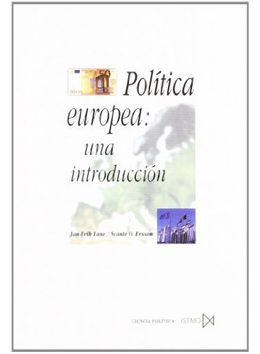 Politica Europea: Una Introduccion, de Lane Ersson. Serie N/a, vol. Volumen Unico. Editorial Akal, tapa blanda, edición 1 en español