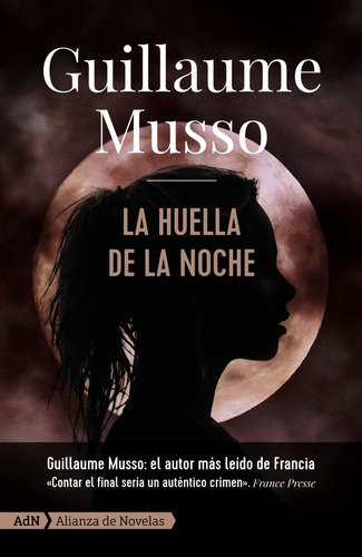 La huella de la noche [AdN], de Musso, Guillaume. Alianza Editorial, tapa blanda en español